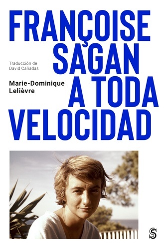 Françoise Sagan a toda velocidad