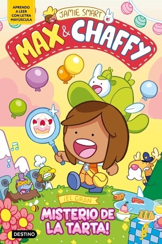Max x{0026} Chaffy 2. ¡El gran misterio de la tarta!