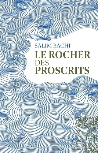 Le Rocher des proscrits
