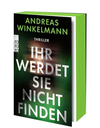 Ihr werdet sie nicht finden.