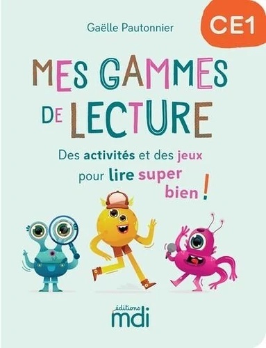 Mes gammes de lecture CE1. Cahier