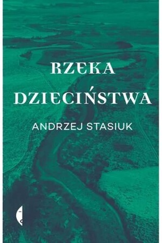 Rzeka dziecinstwa