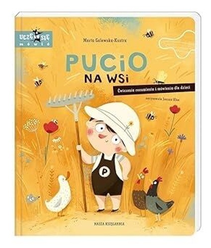 Pucio na wsi. Cwiczenia rozumienia i mowienia dla dzieci