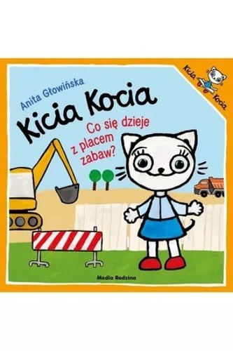 Kicia Kocia. Co sie dzieje z placem zabaw?