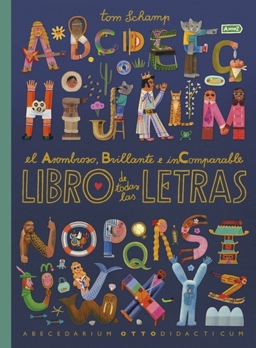 El asombro, brillante e incomparable libro de todas las letras