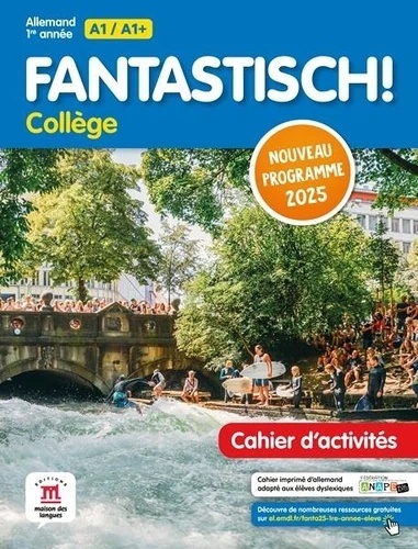 Fantastisch. Allemand 1re année Cahier d'activités Ed. 2025