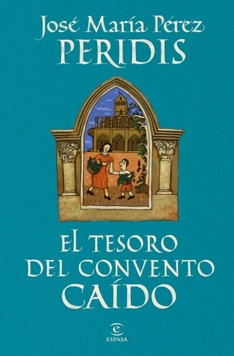 El tesoro del convento caído