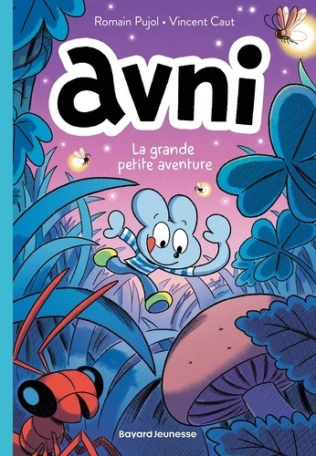 Avni Tome 2. La grande petite aventure