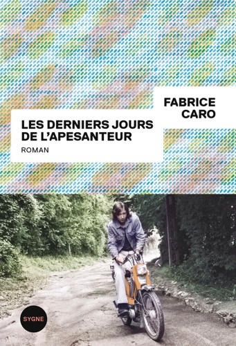 Les derniers jours de l'apesanteur