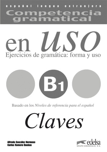 Competencia gramatical en USO (B1) Claves