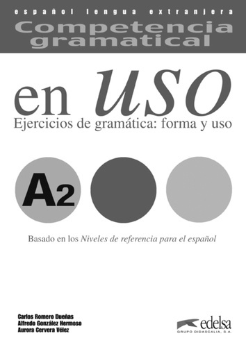 Competencia gramatical en USO (A2) Claves