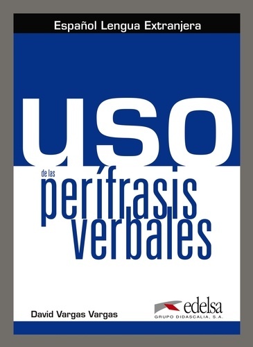 Uso de las perífrasis verbales + Ejercicios en digital (Nivel B1-B2)