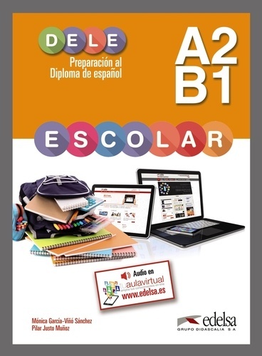 Preparacion DELE escolar (A2-B1) Libro del alumno + audio descargable
