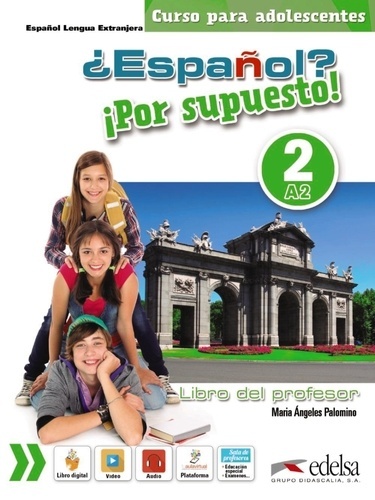 ¿Español? ¡Por supuesto! 2 (A2) Libro del profesor + CD audio