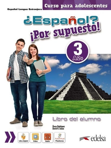 ¿Español? ¡Por supuesto! 3 (A2+) Libro del alumno