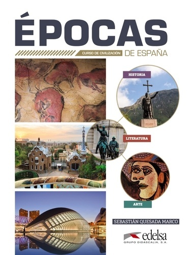Épocas de España: curso de civilización. Libro del alumno + Audio descargable + Clave y transcripciones