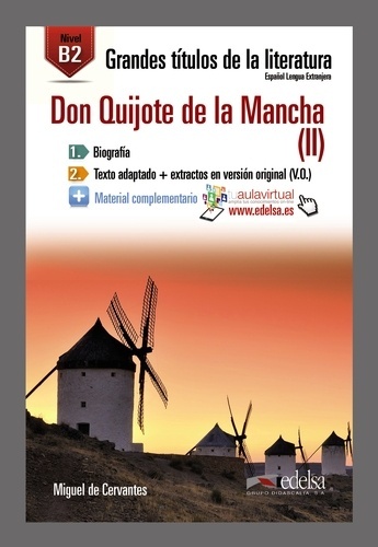 Don Quijote de la Mancha II (B2)