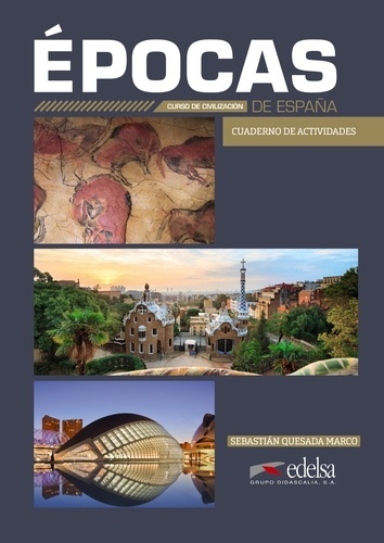 Épocas de España. Curso de Civilización. Nivel B1