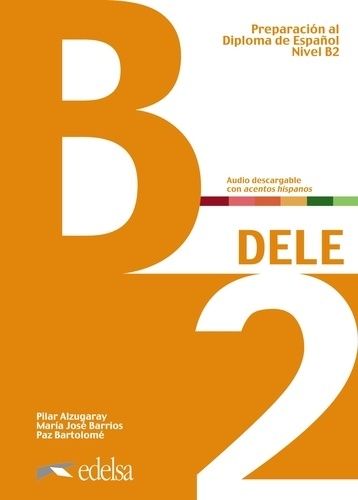 Preparación DELE B2. Libro del alumno + audio descargable