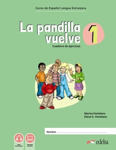 La pandilla vuelve 1. Cuaderno de actividades