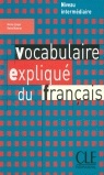 Vocabulaire expliqué du français Intermédiaire