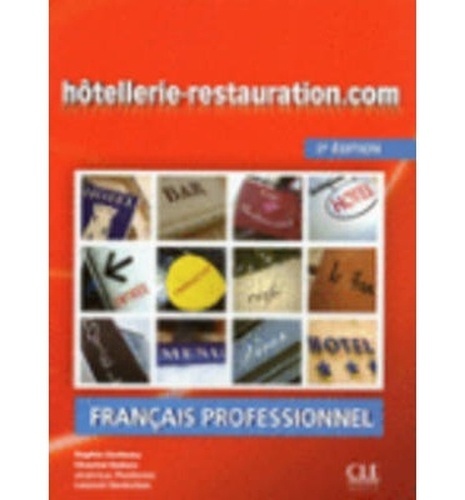 Hôtellerie-restauration.com - 2e édition - Livre + CD audio+Guide eonologique et gastro