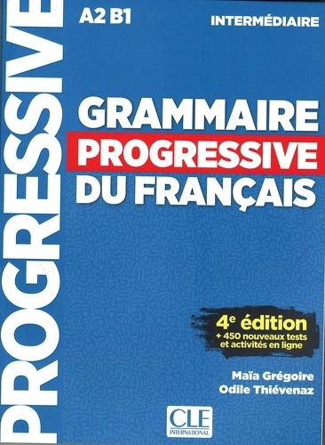 Grammaire progressive du français intermédiaire A2-B1