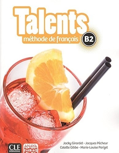 Talents, Livre de L'Eleve B2 + DVD ROM