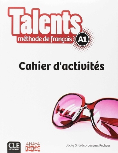 Talents, cahier d'activites A1