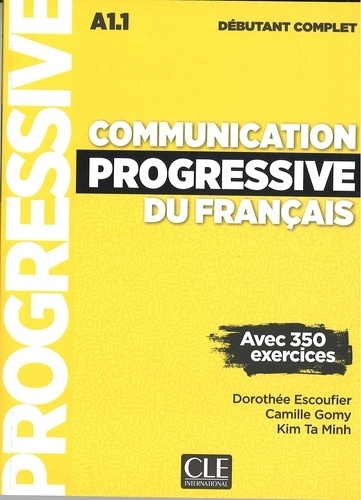 Communication progressive du français A.1.1. Débutant complet