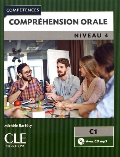 Compréhension Orale 4 + CD (C1)