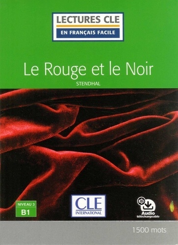 Le Rouge et le Noir - Niveau 3 B1