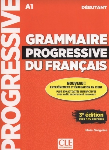Grammaire progressive du français A1 débutant - 3e édition avec 1 CD audio