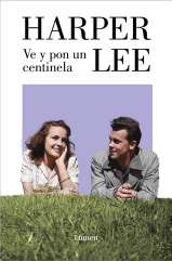 Ve y pon un centinela