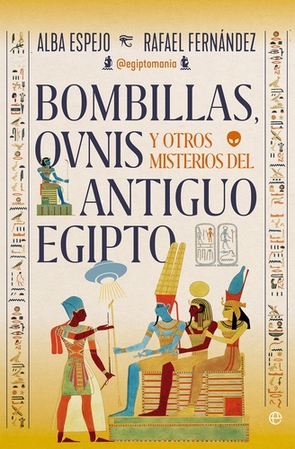 Bombillas, ovnis y otros misterios del antiguo Egipto