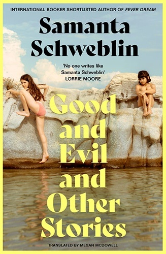 Good and evil and other stories