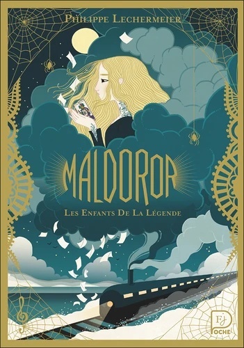 Maldoror Tome 1. Les enfants de la Légende
