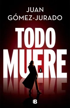 Todo muere (Todo arde 3)