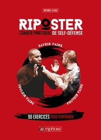Riposter - Cahier pratique de self-defense