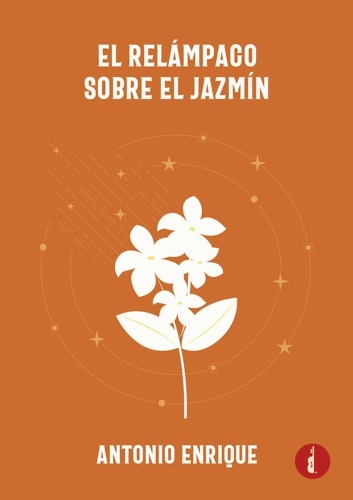El relámpago sobre el jazmín