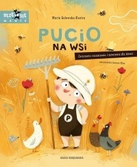 Pucio na wsi. Cwiczenia rozumienia i mówienia dla
