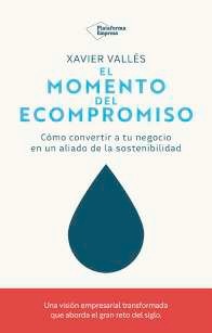 El momento del ecompromiso