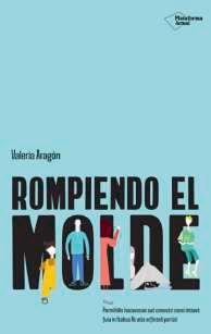 Educar rompiendo el molde
