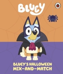 Bluey: Bluey s Halloween Mix-and-Match