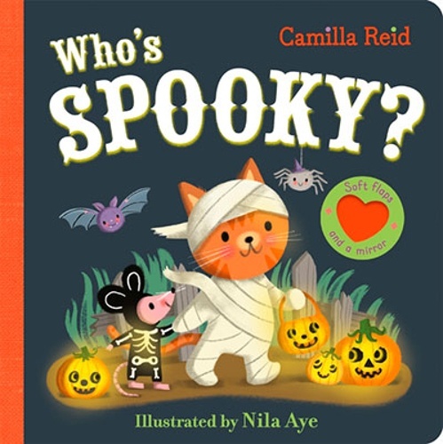 Who's Spooky? : With Soft Flaps and a Mirror