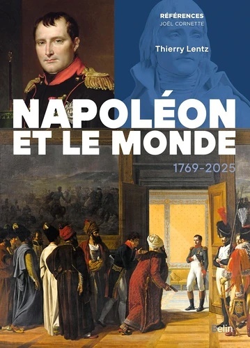Napoléon et le monde 1769-2025