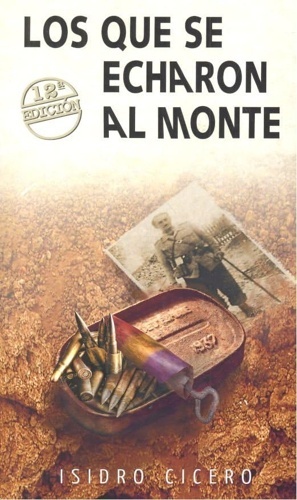 Los que se echaron al monte