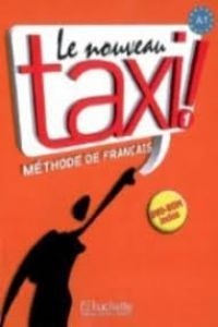 Le Nouveau Taxi 1 Livre de l'élève