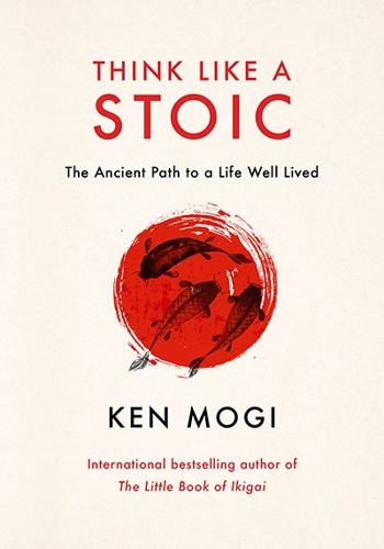 Think Like A Stoic