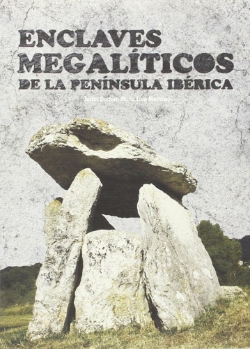 Enclaves megalíticos de la Península Ibérica